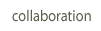 collaboration